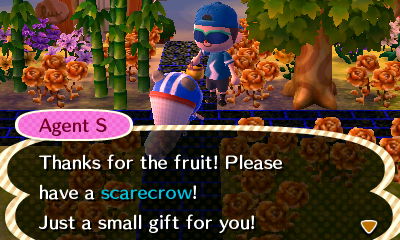 Agent S: Thanks for the fruit! Please have a scarecrow!