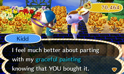 Kidd: I feel much better about parting with my graceful painting knowing that YOU bought it.