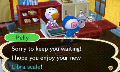 Pelly: Sorry to keep you waiting! I hope you enjoy your new Libra scale!