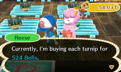 Reese: Currently, I'm buying each turnip for 524 bells.