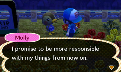Molly: I promise to be more responsible with my things from now on.