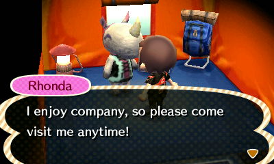 Rhonda: I enjoy company, so please come visit me anytime!
