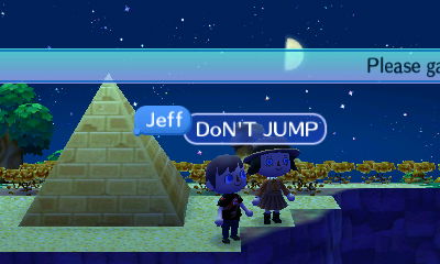 Jeff: DON'T JUMP!