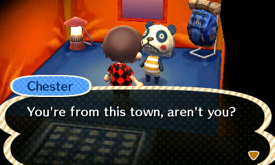 Chester: You're from this town, aren't you?