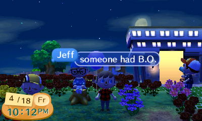 Jeff: Someone had B.O.