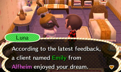 Luna: According to the latest feedback, a client named Emily from Alfheim enjoyed your dream.