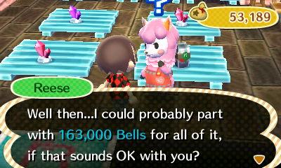 Reese: Well then...I could probably part with 163,000 bells for all of it, if that sounds OK with you?