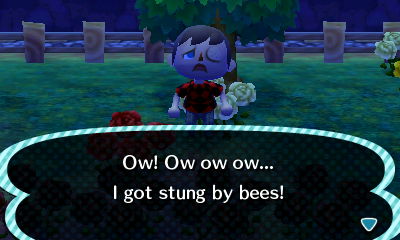 Ow! Ow ow ow... I got stung by bees!