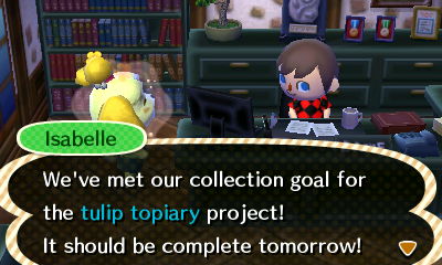 Isabelle: We've met our collection goal for the tulip topiary project! It should be complete tomorrow!