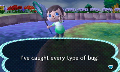 I've caught every type of bug!