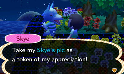 Skye: Take my Skye's pic as a token of my appreciation!