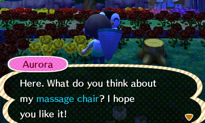 Aurora: Here. What do you think about my massage chair? I hope you like it!