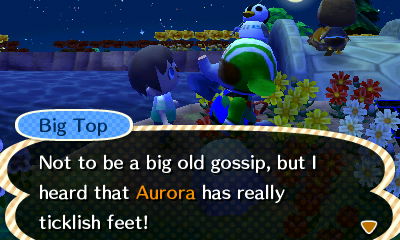 Big Top: Not to be a big old gossip, but I heard that Aurora has really ticklish feet!