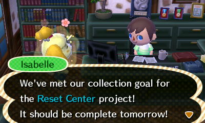 Isabelle: We've met our collection goal for the Reset Center project! It should be complete tomorrow!