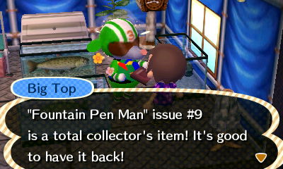 Big Top: "Fountain Pen Man" issue #9 is a total collector's item! It's good to have it back!