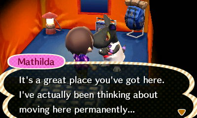Mathilda: It's a great place you've got here. I've actually been thinking about moving here permanently.