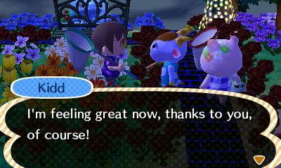 Kidd: I'm feeling great now, thanks to you, of course!