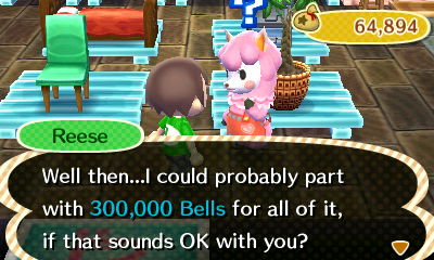 Reese: Well then...I could probably part with 300,000 bells for all of it, if that sounds OK with you?
