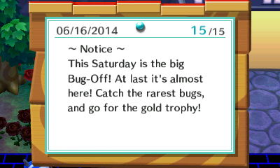 ~ Notice ~ This Saturday is the big Bug-Off! At last it's almost here!