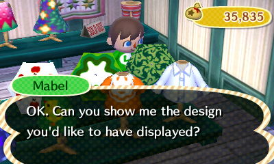 Mabel: OK. Can you show me the design you'd like to have displayed?