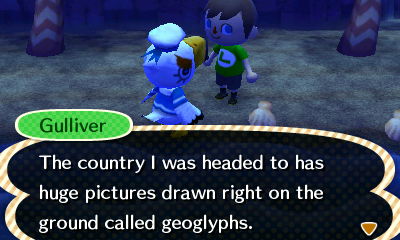 Gulliver: The country I was headed to has huge pictures drawn right on the ground called geoglyphs.
