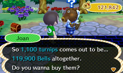 Joan: So 1,100 turnips comes out to be... 119,900 bells altogether. Do you wanna buy them?
