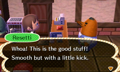 Resetti: Whoa! This is the good stuff! Smooth but with a little kick.