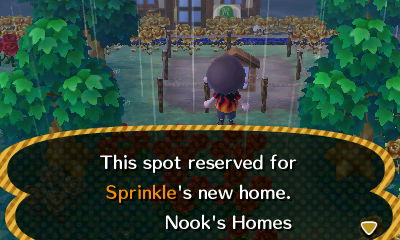This spot reserved for Sprinkle's new home. -Nook's Homes