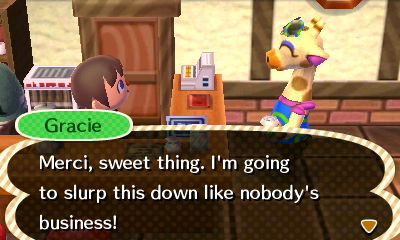 Gracie: Merci, sweet thing. I'm going to slurp this down like nobody's business!