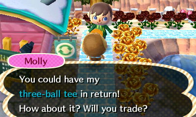 Molly: You could have my three-ball tee in return! How about it? Will you trade?