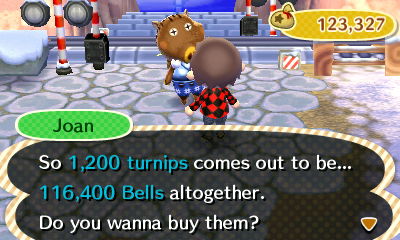 Joan: So 1,200 turnips comes out to be 116,400 bells altogether. Do you wanna buy them?