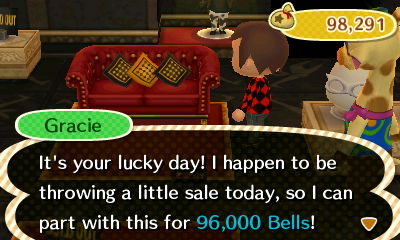 Gracie: It's your lucky day! I happen to be throwing a little sale today, so I can part with this for 96,000 bells!