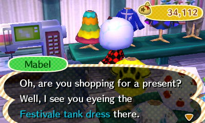Mabel: Oh, are you shopping for a present? Well, I see you eyeing the Festivale tank dress there.