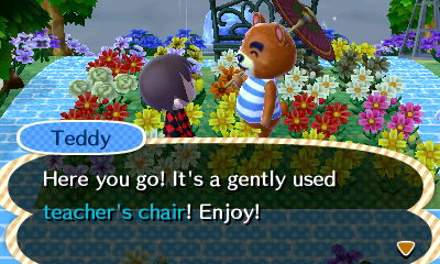 Teddy: Here you go! It's a gently used teacher's chair! Enjoy!