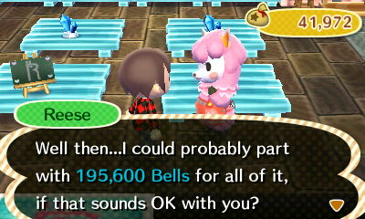 Reese: Well then...I could probably part with 195,600 bells for all of it, if that sounds OK with you?