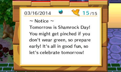 ~ Notice ~ Tomorrow is Shamrock Day! You might get pinched if you don't wear green, so prepare early!