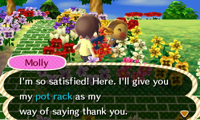 Molly: I'm so satisfied! Here. I'll give you my pot rack as my way of saying thank you.