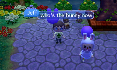 Jeff: Who's the bunny now?