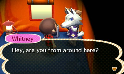 Whitney: Hey, are you from around here?