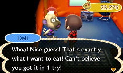 Deli: Whoa! Nice guess! That's exactly what I want to eat! Can't believe you got it in 1 try!