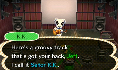 K.K.: Here's a groovy track that's got your back, Jeff. I call it Senor K.K.