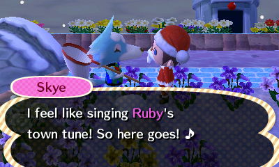 Skye: I feel like singing Ruby's town tune! So here goes!