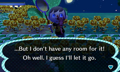 Me, holding a scorpion: ...But I don't have any room for it! Oh well, I guess I'll let it go.