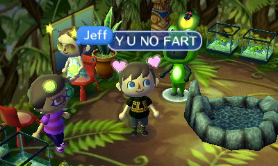 Jeff: Y U NO FART?