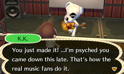 K.K.: You just made it! ...I'm psyched you came down this late. That's how the real music fans do it.