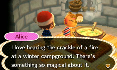 Alice: I love hearing the crackle of a fire at a winter campground. There's something so magical about it.