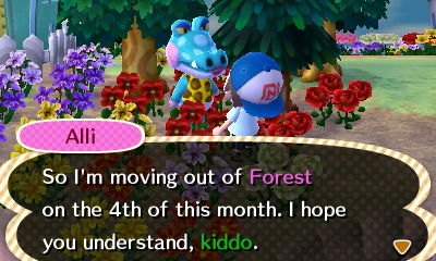 Alli: So I'm moving out of Forest on the 4th of this month. I hope you understand, kiddo.