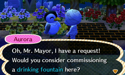 Aurora: Oh, Mr. Mayor, I have a request! Would you consider commissioning a drinking fountain here?