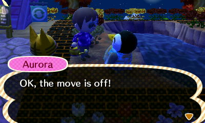 Aurora: OK, the move is off!
