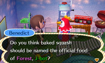 Benedict: Do you think baked squash should be named the official food of Forest, J-bot?